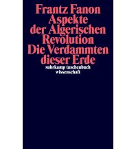 Travel Literature Aspekte der algerischen Revolution / Die Verdammten dieser Erde Suhrkamp Verlag