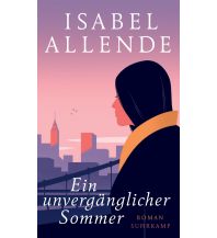 Travel Literature Ein unvergänglicher Sommer Suhrkamp Verlag