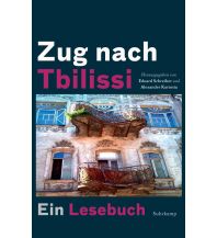 Reiseführer Asien Zug nach Tbilissi Suhrkamp Verlag