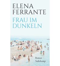 Travel Literature Frau im Dunkeln Suhrkamp Verlag