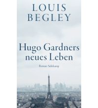 Hugo Gardners neues Leben Suhrkamp Verlag