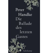 Travel Literature Die Ballade des letzten Gastes Suhrkamp Verlag