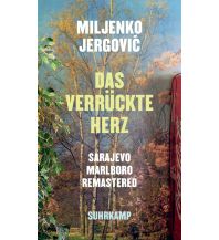 Travel Literature Das verrückte Herz Suhrkamp Verlag