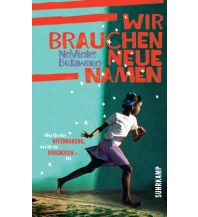 Reiselektüre Wir brauchen neue Namen Suhrkamp Verlag