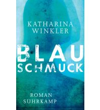 Travel Literature Blauschmuck Suhrkamp Verlag