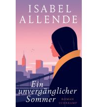 Travel Literature Ein unvergänglicher Sommer Suhrkamp Verlag