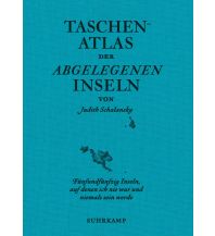 Themenatlanten Taschenatlas der abgelegenen Inseln Suhrkamp Verlag