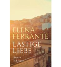 Reiselektüre Lästige Liebe Suhrkamp Verlag