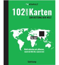 Themenatlanten 102 grüne Karten zur Rettung der Welt Suhrkamp Verlag