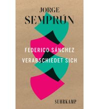 Reiselektüre Federico Sánchez verabschiedet sich Suhrkamp Verlag