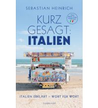 Reiseführer Italien Kurz gesagt: Italien Suhrkamp Verlag