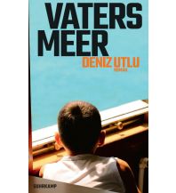 Reiselektüre Vaters Meer Suhrkamp Verlag
