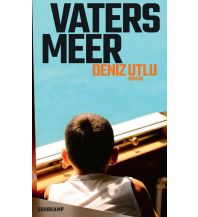 Travel Literature Vaters Meer Suhrkamp Verlag