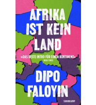 Reiseerzählungen Afrika ist kein Land Suhrkamp Verlag
