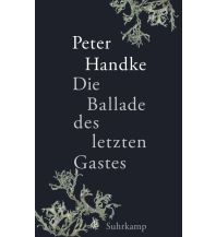 Travel Literature Die Ballade des letzten Gastes Suhrkamp Verlag