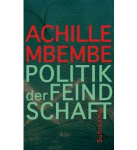 Reiselektüre Politik der Feindschaft Suhrkamp Verlag