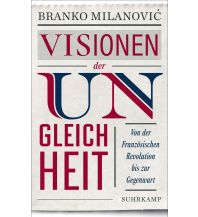 Travel Literature Visionen der Ungleichheit Suhrkamp Verlag