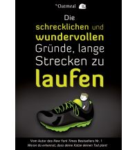 Die schrecklichen und wundervollen Gründe, lange Strecken zu laufen Wiley