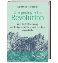 Geologie und Mineralogie Die geologische Revolution Wissenschaftliche Buchgesellschaft