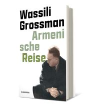 Reiseerzählungen Armenische Reise Claassen Verlag GmbH