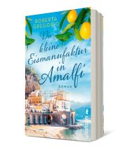 Die kleine Eismanufaktur in Amalfi Ullstein Verlag