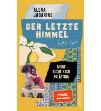 Reiseerzählungen Der letzte Himmel Ullstein Verlag