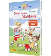 Outdoor Conni Erzählbände 45: Conni und das Fußballcamp Carlsen Verlag