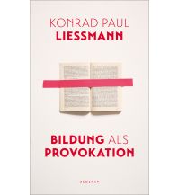 Reiselektüre Bildung als Provokation Paul Zsolnay Verlag GmbH