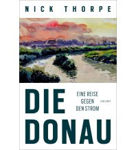 Reiseführer Die Donau Paul Zsolnay Verlag GmbH