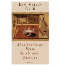 Reiselektüre Abenteuerliche Reise durch mein Zimmer Paul Zsolnay Verlag GmbH