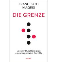 Reiselektüre Die Grenze Paul Zsolnay Verlag GmbH