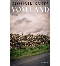 Travel Literature Vom Land Paul Zsolnay Verlag GmbH