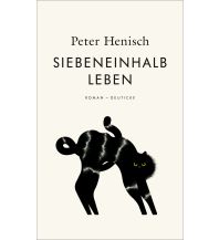 Travel Literature Siebeneinhalb Leben Deuticke