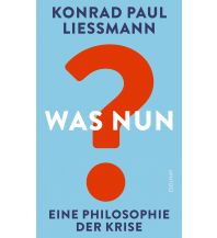 Travel Literature Was nun? Paul Zsolnay Verlag GmbH