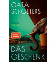 Travel Literature Das Geschenk Paul Zsolnay Verlag GmbH