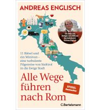 Travel Guides Italy Alle Wege führen nach Rom Bertelsmann Verlagsgruppe GmbH