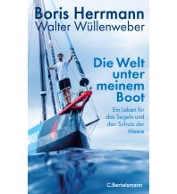Törnberichte und Erzählungen Die Welt unter meinem Boot Bertelsmann Verlagsgruppe GmbH