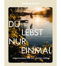 Reiseführer Du lebst nur einmal Mairs Geographischer Verlag Kurt Mair GmbH. & Co.
