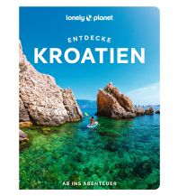 Reiseführer Kroatien Lonely Planet Reiseführer Entdecke Kroatien Mairs Geographischer Verlag Kurt Mair GmbH. & Co.