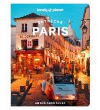 Reiseführer Frankreich Lonely Planet Reiseführer Entdecke Paris Mairs Geographischer Verlag Kurt Mair GmbH. & Co.