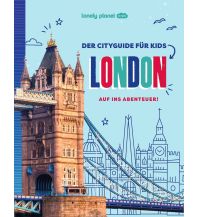 Reiseführer Großbritannien LONELY PLANET Kinderreiseführer Der Cityguide für Kids London Mairs Geographischer Verlag Kurt Mair GmbH. & Co.