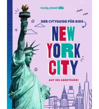 Reiseführer USA LONELY PLANET Kinderreiseführer Der Cityguide für Kids New York Mairs Geographischer Verlag Kurt Mair GmbH. & Co.