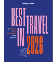 LONELY PLANET Reiseführer Lonely Planet Best in Travel 2026 Mairs Geographischer Verlag Kurt Mair GmbH. & Co.