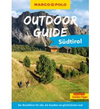 Reiseführer Italien MARCO POLO OUTDOOR GUIDE Reiseführer Südtirol Mairs Geographischer Verlag Kurt Mair GmbH. & Co.