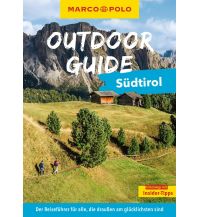 Reiseführer Italien MARCO POLO OUTDOOR GUIDE Reiseführer Südtirol Mairs Geographischer Verlag Kurt Mair GmbH. & Co.