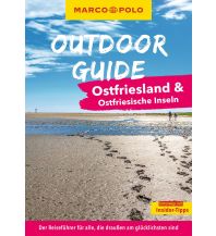Travel Guides Germany MARCO POLO OUTDOOR GUIDE Reiseführer Ostfriesland & Ostfriesische Inseln Mairs Geographischer Verlag Kurt Mair GmbH. & Co.