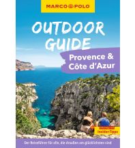 Reiseführer Frankreich MARCO POLO OUTDOOR GUIDE Reiseführer Provence & Côte d'Azur Mairs Geographischer Verlag Kurt Mair GmbH. & Co.