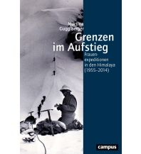 Climbing Stories Grenzen im Aufstieg Campus Verlag Frankfurt / New York