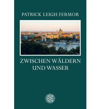 Reiselektüre Zwischen Wäldern und Wasser Fischer Taschenbuch Verlag GmbH