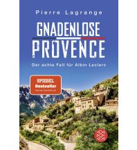 Travel Literature Gnadenlose Provence Fischer Taschenbuch Verlag GmbH
